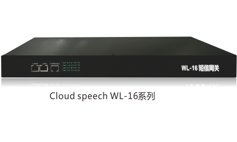 Cloud speech WL-16系列 Cloud speech WL-16系列GSM/CDMA 无线语音网关是一款多功能产品，用来连接PLMN（GSM）网络和VoIP网络。Cloud speech WL-16系列产品全新设计的软件和硬件平台，可以无缝对接上杭